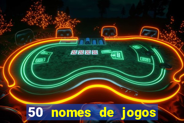 50 nomes de jogos com bola